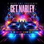 Get Narley (Dubstep Remix) [Explicit]