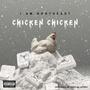 Chicken Chicken (Explicit)