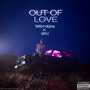 Out Of Love (Explicit)