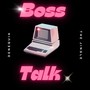 Boss Talk 