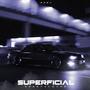 SUPERFICIAL (Explicit)