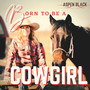 Born to Be a Cowgirl