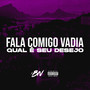 Fala Comigo Vadia Qual É Seu Desejo (Explicit)