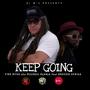 Keep Going (feat. Fire Myke aka Mzungu Mjanja & DJ M'Z)