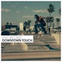 Downtown Touch