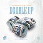 Double Up (feat. Cel One & Bossquach) [Explicit]