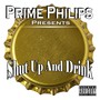 Shut Up And Drink (Explicit)