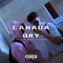 Canada Dry (feat. Fantini) [Explicit]