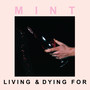 Living & Dying For