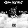 Fresh New Start (Explicit)