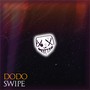 Dodo Swipe (Explicit)