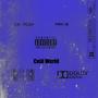 Cold World (feat. Yung Al) [Explicit]
