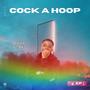 COCK A HOOP