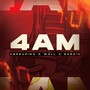 4AM (Explicit)