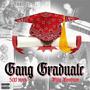 Gang Graduate (Explicit)