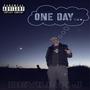 One Day (feat. MackkMartin) [Explicit]