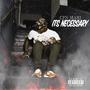 Its Necessary (Explicit)