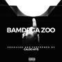 Bamdega Zoo (Explicit)