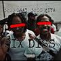 6IX DISS (feat. 3200 Qway) [Explicit]