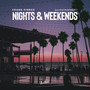 Nights & Weekends (feat. Sam Rosenblatt)