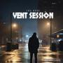 Vent Session (Explicit)