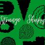 Strange Shapes (Explicit)