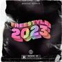 Freestyle 2023 (Explicit)