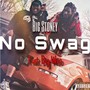 No Swag (feat. Big Woo) [Explicit]