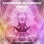 Morning Blessing 432 Hz