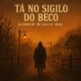 Tá no Sigilo do Beco (Explicit)