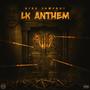 LK Anthem (Explicit)