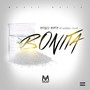 Bonita (feat. Versaci Slim) - Single [Explicit]