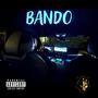 Bando (Explicit)