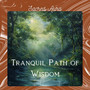 Tranquil Path of Wisdom