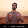 Mustafa Jaan-E-Rehmat