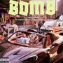 Bomb (feat. Kupid Baze & diego jazzy) [Explicit]