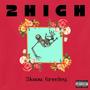 2HiGH (feat. Greeley) [Explicit]