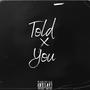 Told You (Explicit)