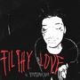 FILTHY LOVE (Explicit)