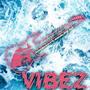 Vibez (Explicit)