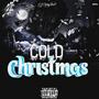 Cold Christmas (Explicit)