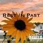 Rest In Past (Explicit)