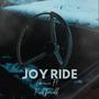 Joy Ride (feat. ****Tweakk) [Explicit]