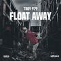 Float Away (Explicit)