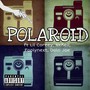 Lilcoreey-polaroid (feat. Nkrello, Foolynext & Dolojae) [Explicit]