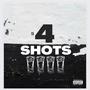 4 Shots (feat. Villayne) [Explicit]