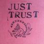 Just Trust