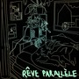 Rêve Parallèle