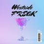 Westside Freak (Explicit)