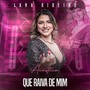 Que Raiva de Mim (Acústico)